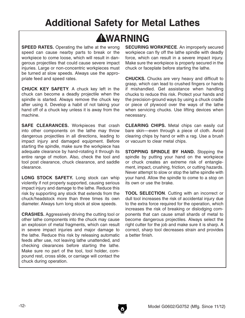 Additional safety for metal lathes | Grizzly 10" x 22" Benchtop Lathe G0602 User Manual | Page 14 / 96