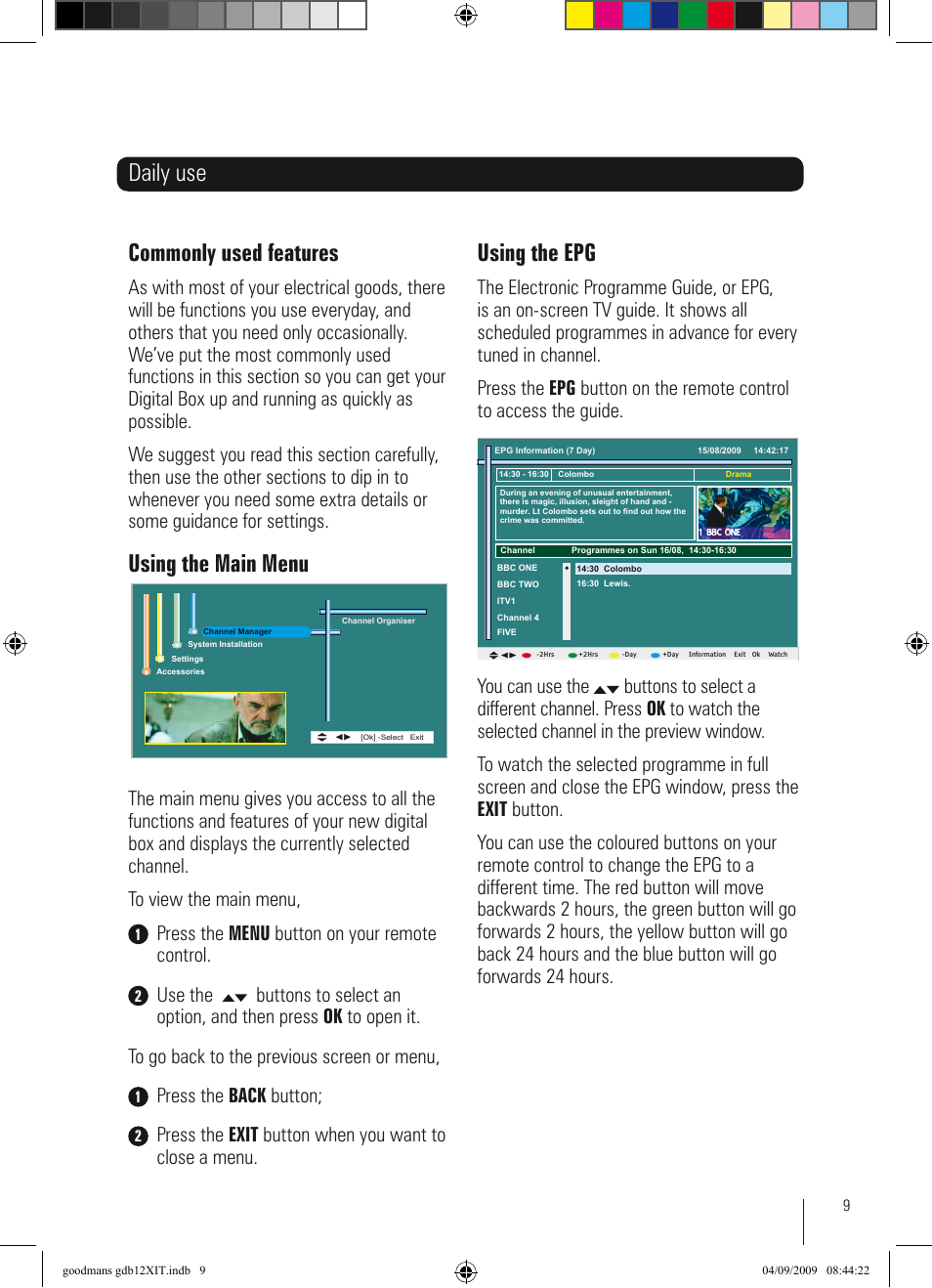 Daily use commonly used features, Using the main menu, Using the epg | Press the menu button on your remote control, Press the back button | Goodmans GDB12XIT User Manual | Page 9 / 24