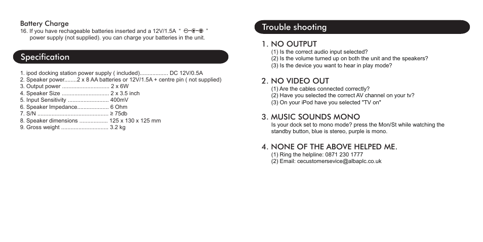 Specification trouble shooting, No output, No video out | Music sounds mono, None of the above helped me | Goodmans GSPK26W User Manual | Page 5 / 5