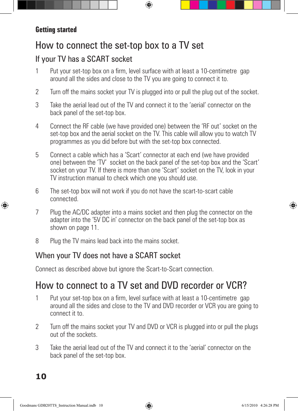 How to connect the set-top box to a tv set, How to connect to a tv set and dvd recorder or vcr, If your tv has a scart socket | When your tv does not have a scart socket | Goodmans GDB20TTS User Manual | Page 10 / 76