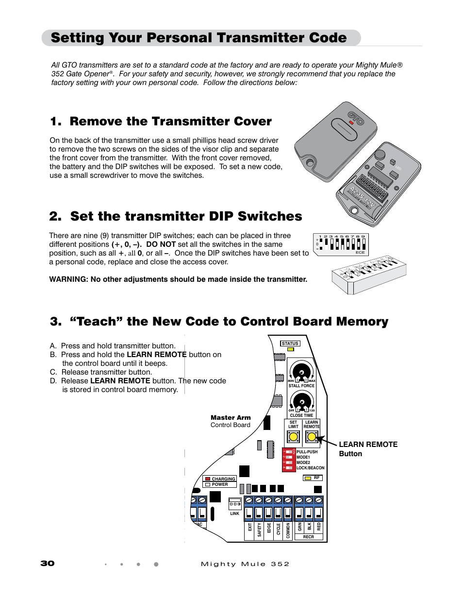 Setting your personal transmitter code, Set the transmitter dip switches, Remove the transmitter cover | Learn remote button | GTO Mighty Mule 352 User Manual | Page 34 / 48