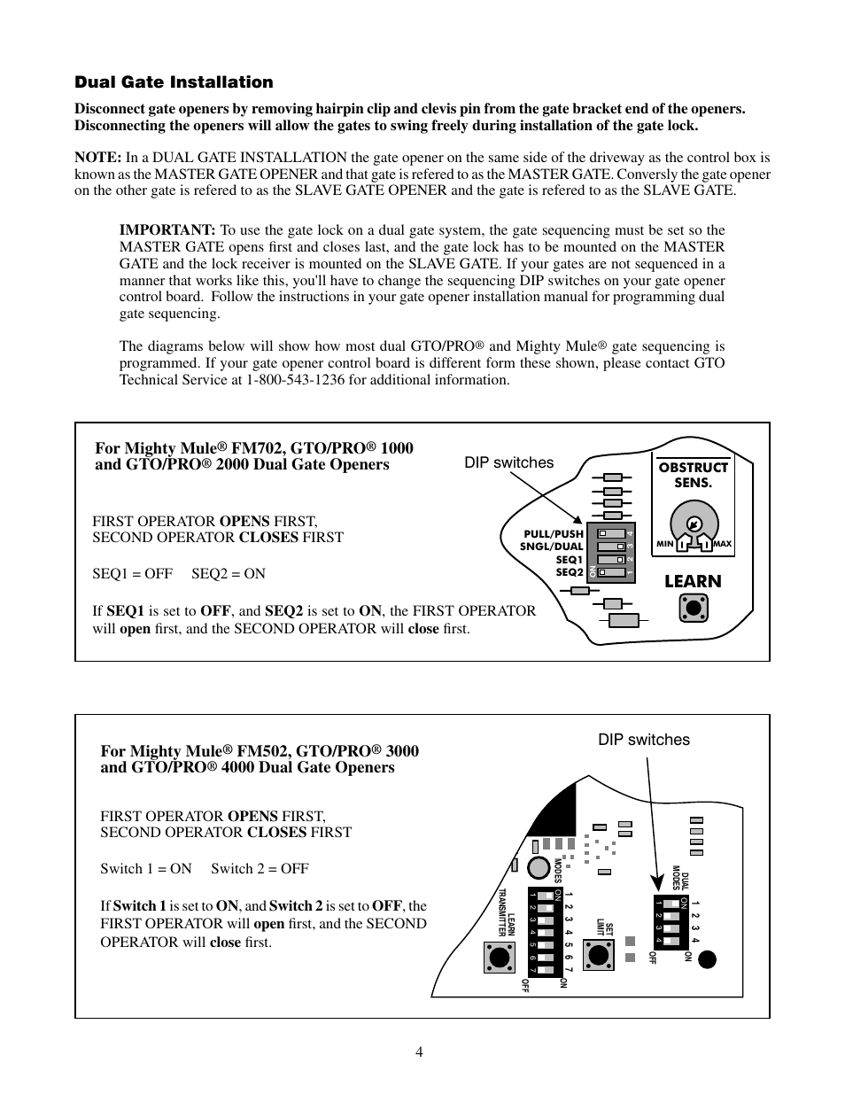 Learn, Dip switches, Dual gate installation | For mighty mule, Fm502, gto/pro, 3000 and gto/pro, 4000 dual gate openers, Fm702, gto/pro, 1000 and gto/pro, 2000 dual gate openers | Mighty Mule FM143 User Manual | Page 5 / 13