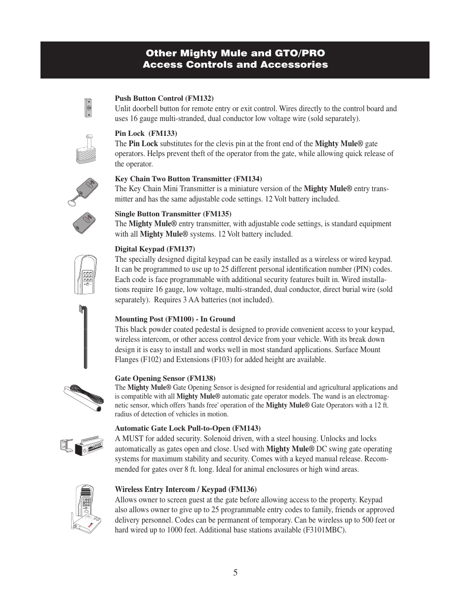 Push button control (fm132), Pin lock (fm133), Key chain two button transmitter (fm134) | Single button transmitter (fm135), Digital keypad (fm137), Mounting post (fm100) - in ground | GTO FM121 User Manual | Page 5 / 6