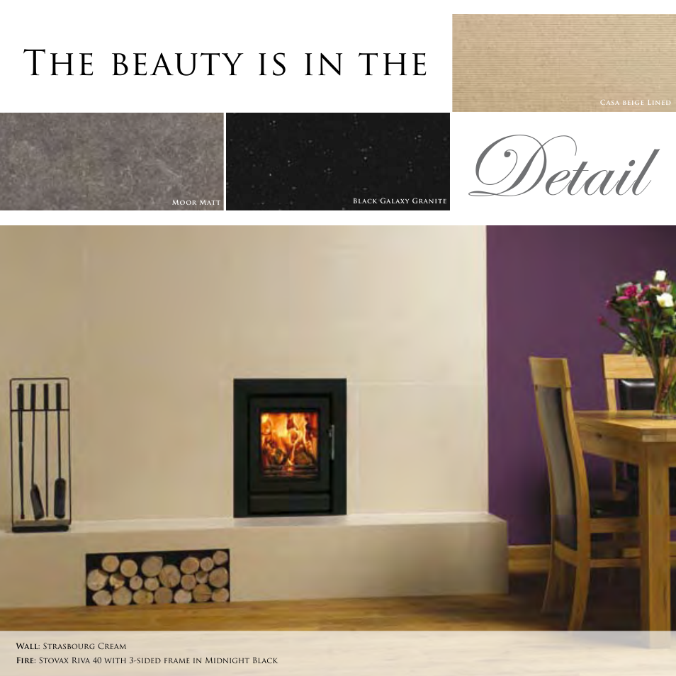 Detail, The beauty is in the | Stovax Exclusive Fireplace User Manual | Page 6 / 12