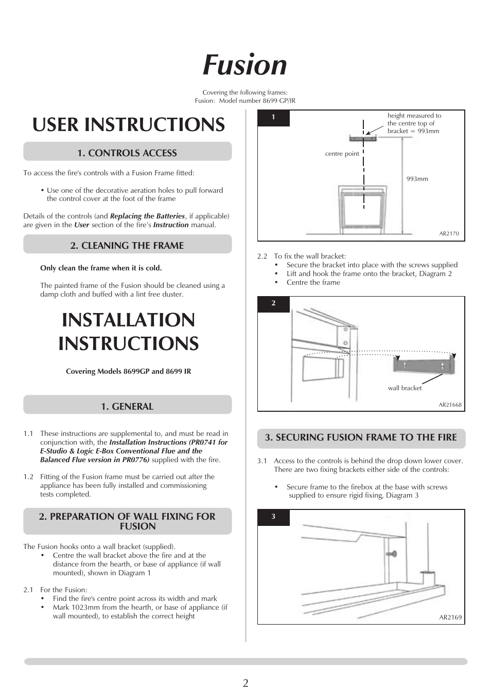 Fusion, User instructions, Installation instructions | Securing fusion frame to the fire, Controls access, Cleaning the frame, General, Preparation of wall fixing for fusion | Stovax Fusion 8687 User Manual | Page 2 / 5