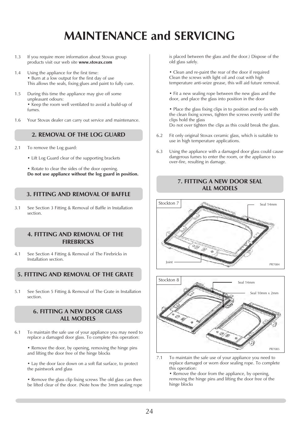 Maintenance and servicing, Removal of the log guard, Fitting and removal of baffle | Fitting and removal of the firebricks, Fitting and removal of the grate, Fitting a new door glass all models, Fitting a new door seal all models | Stovax 7126 User Manual | Page 24 / 30