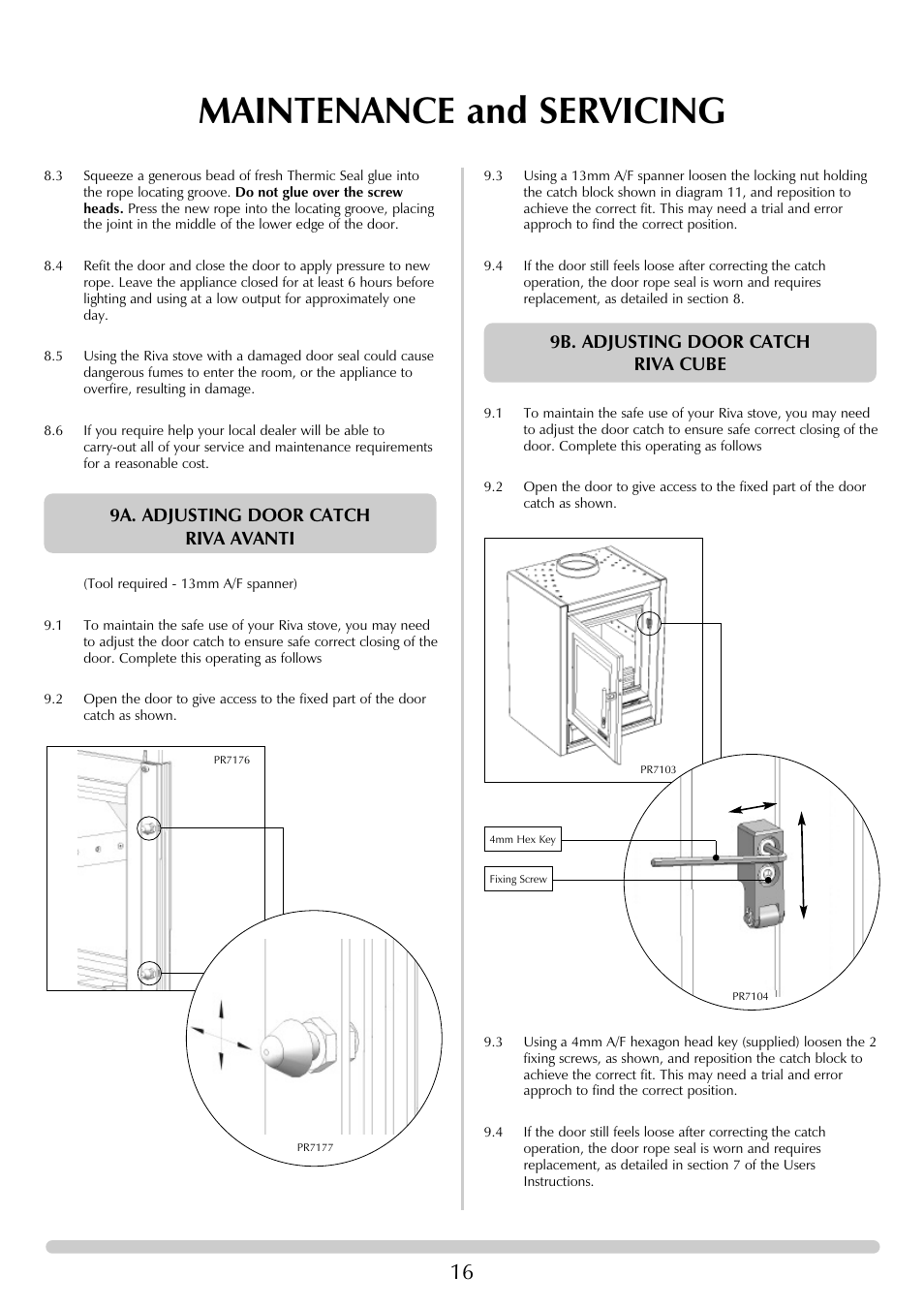 Maintenance and servicing, 9b. adjusting door catch riva cube, 9a. adjusting door catch riva avanti | Stovax RVF40AVM User Manual | Page 16 / 24