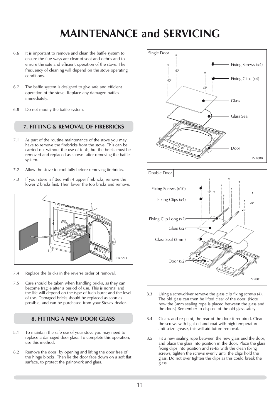 Maintenance and servicing, Fitting a new door glass, Fitting & removal of firebricks | Stovax 7118 User Manual | Page 11 / 16