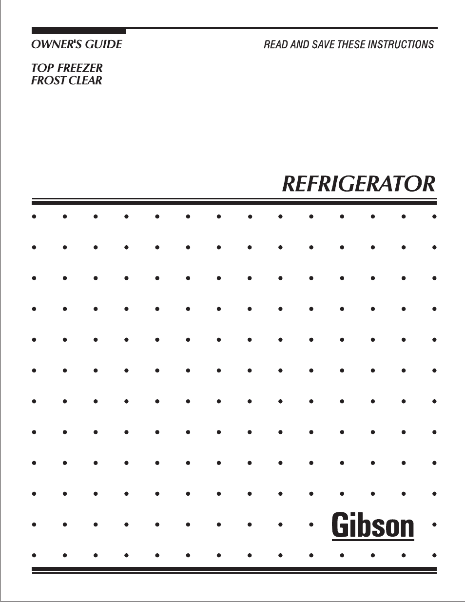 Electrolux - Gibson Top Freezer Frost Clear Refrigerator User Manual | 20 pages