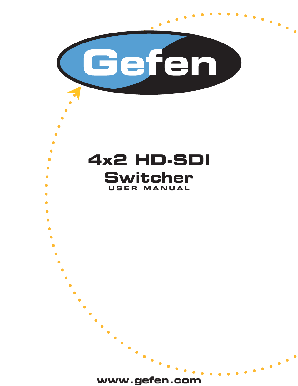 Gefen 4x2 HD-SDI User Manual | 10 pages