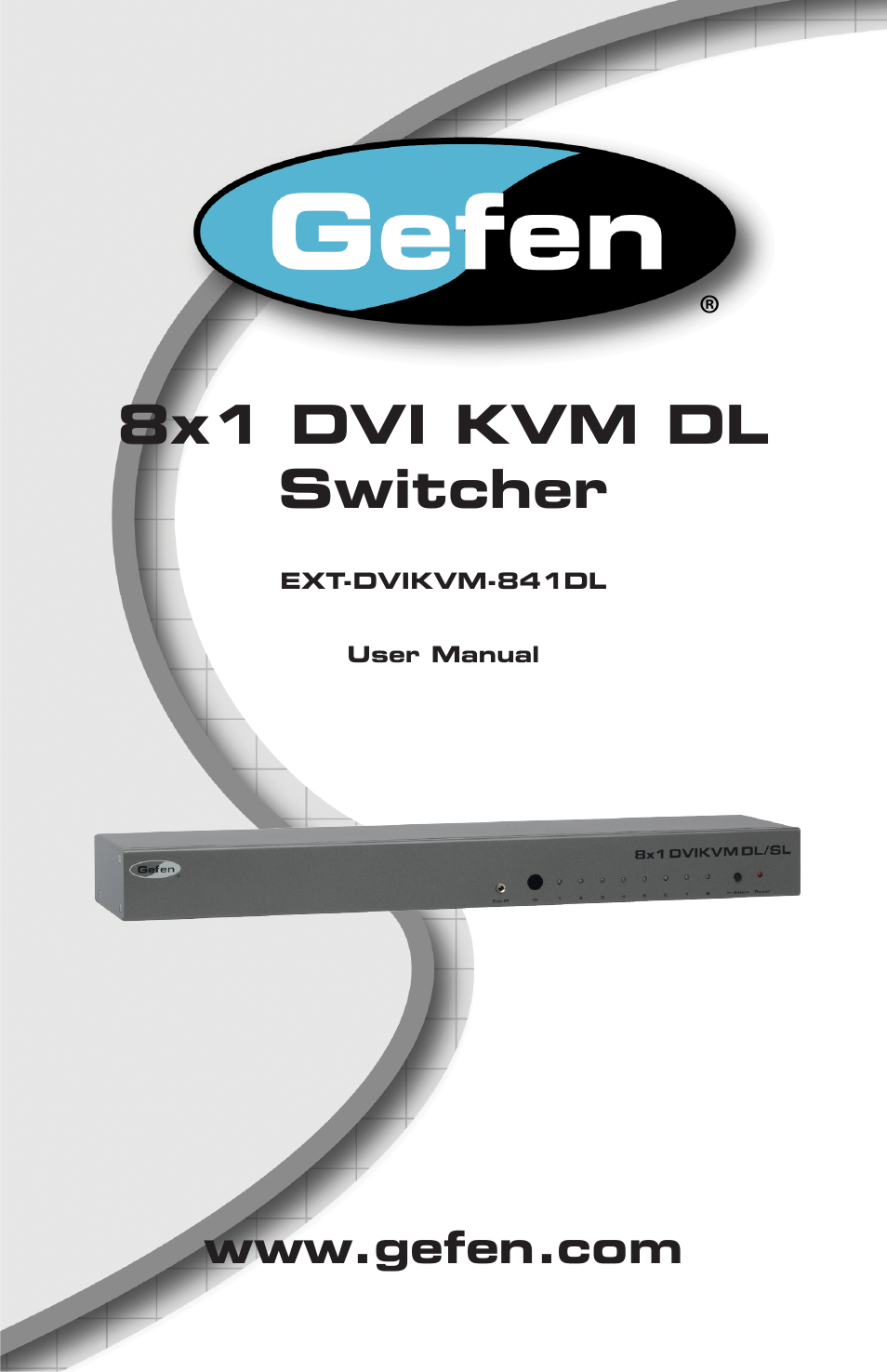 Gefen EXT-DVIKVM-841DL User Manual | 32 pages