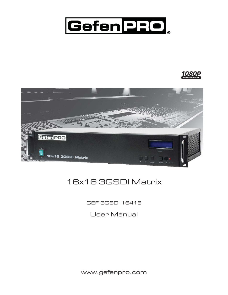 Gefen GEF-3GSDI-16416 User Manual | 39 pages