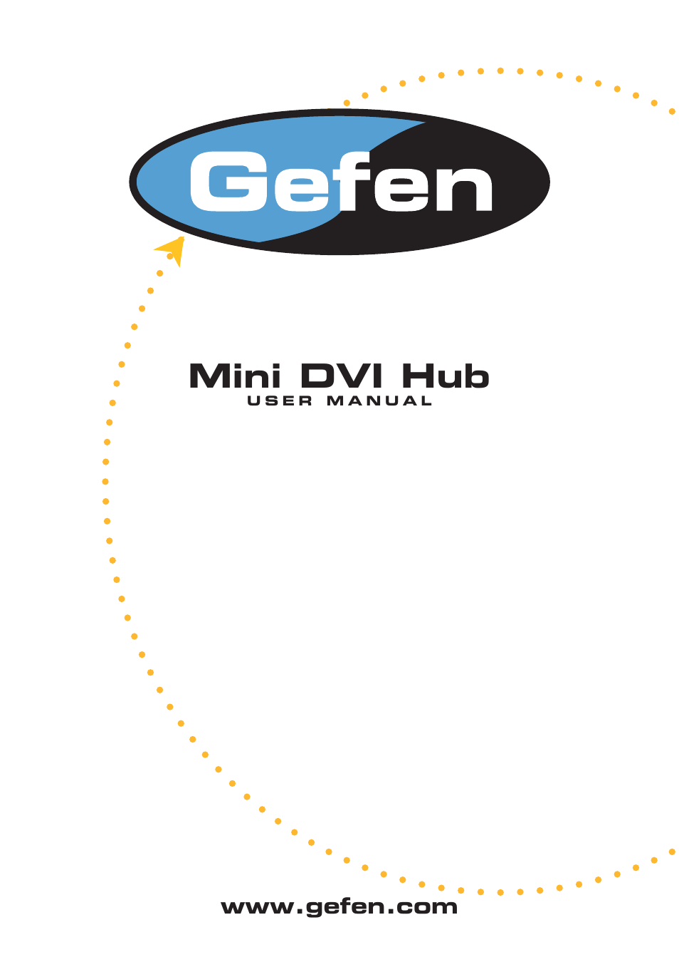 Gefen DVI Hub User Manual | 10 pages