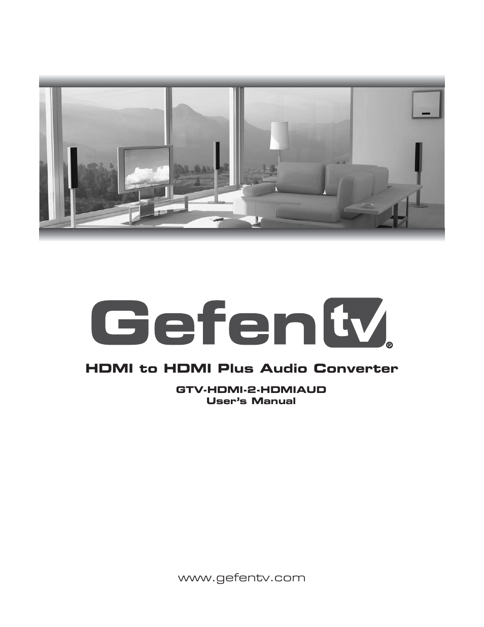 Gefen GTV-HDMI-2-HDMIAUD User Manual | 13 pages