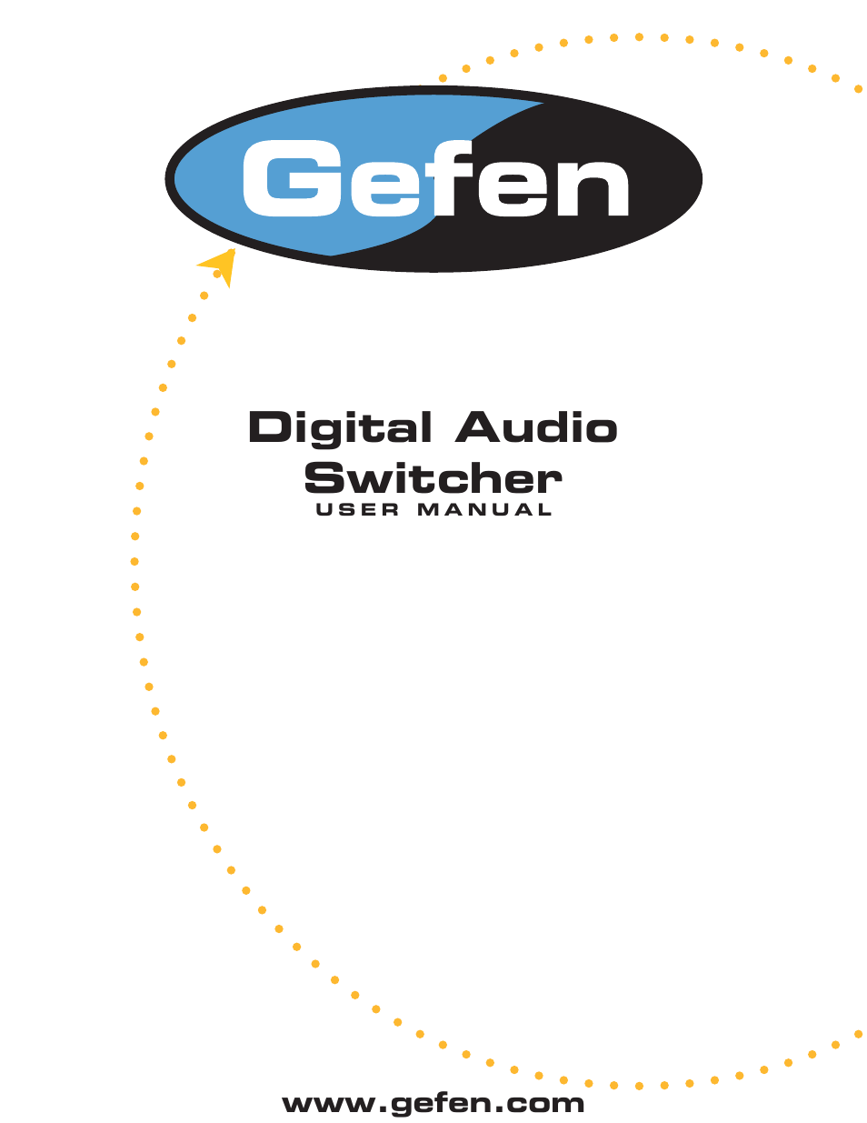 Gefen Digital Audio Switcher User Manual | 12 pages