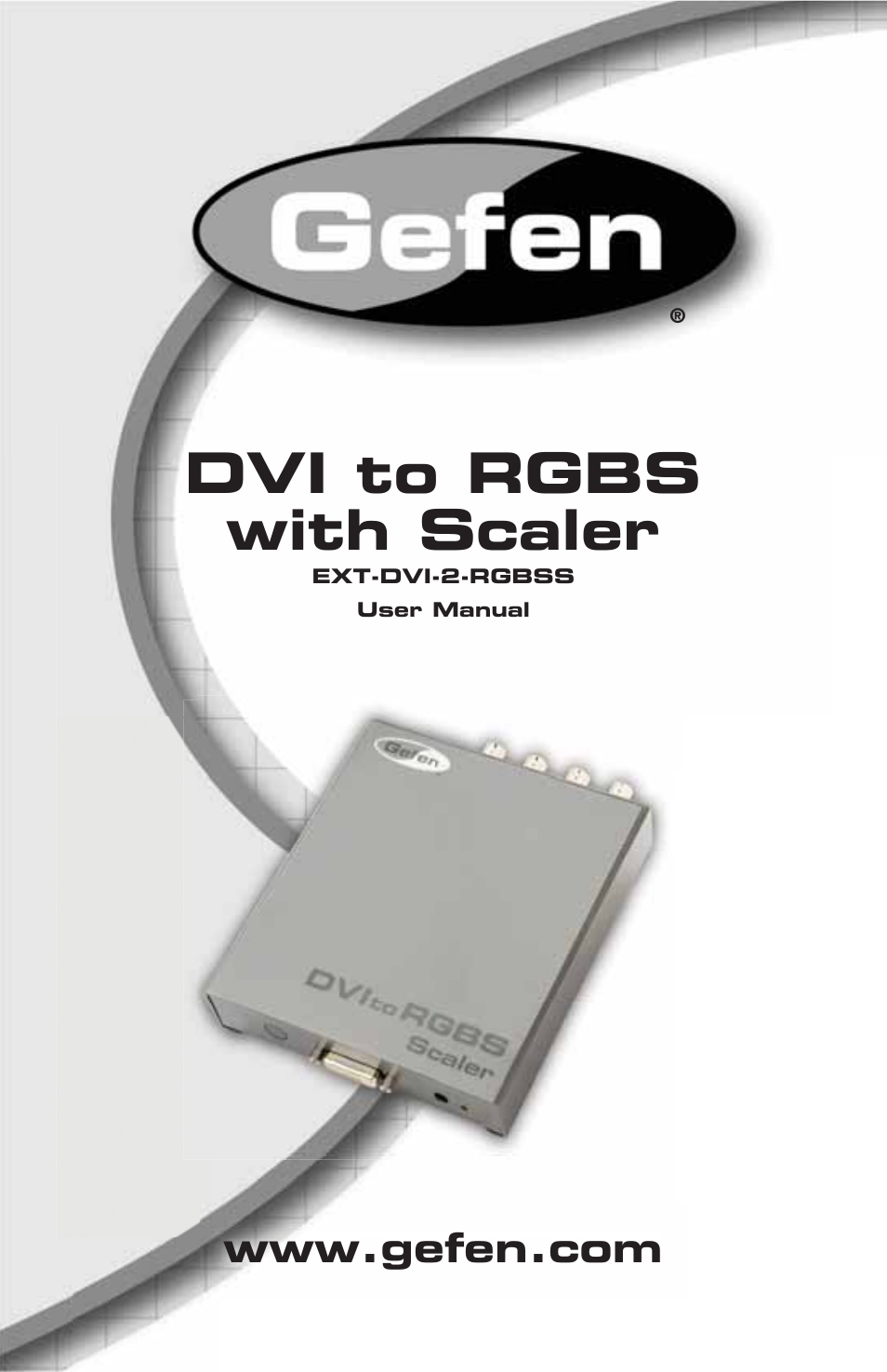 Gefen DVI to RGBS with Scaler EXT-DVI-2-RGBSS User Manual | 16 pages