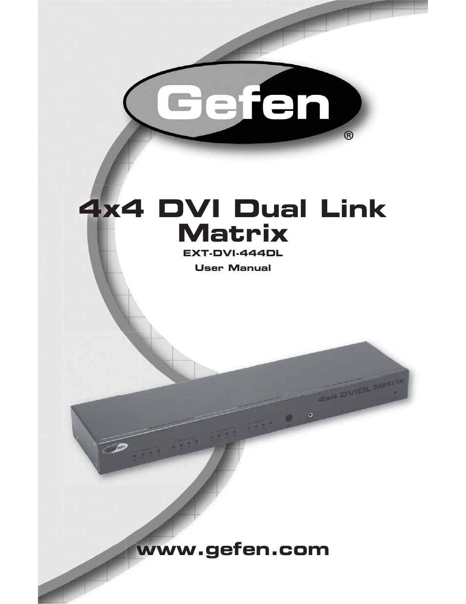 Gefen 4x4 DVI Dual Link Matrix EXT-DVI-444DL User Manual | 17 pages