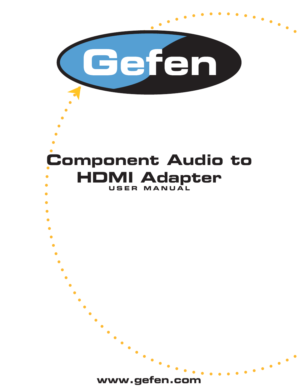 Gefen Component Audio to HDMI Adapter User Manual | 9 pages