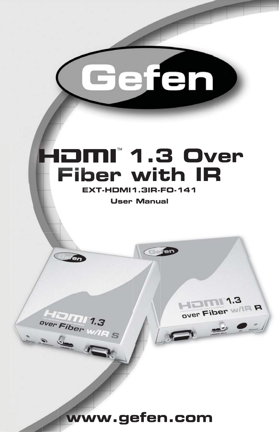 Gefen EXT-HDMI1.3IR-FO-141 User Manual | 13 pages