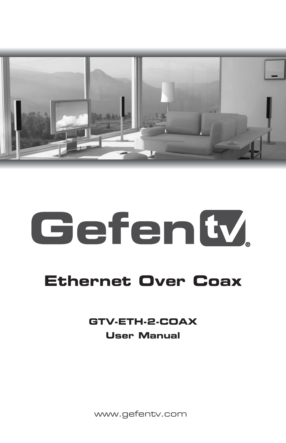 Gefen GTV-ETH-2COAX User Manual | 33 pages