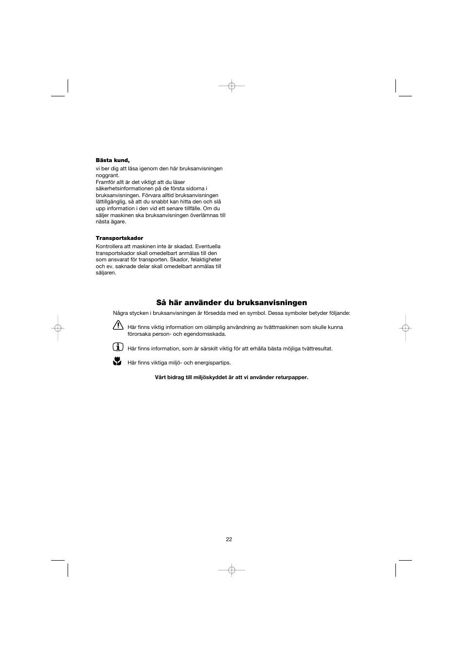 Så här använder du bruksanvisningen | Electrolux EW 1063 S User Manual | Page 22 / 86