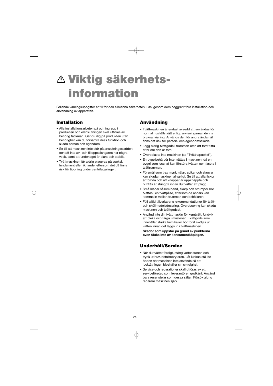 Viktig säkerhets- information | Electrolux EW 1063 S User Manual | Page 24 / 86