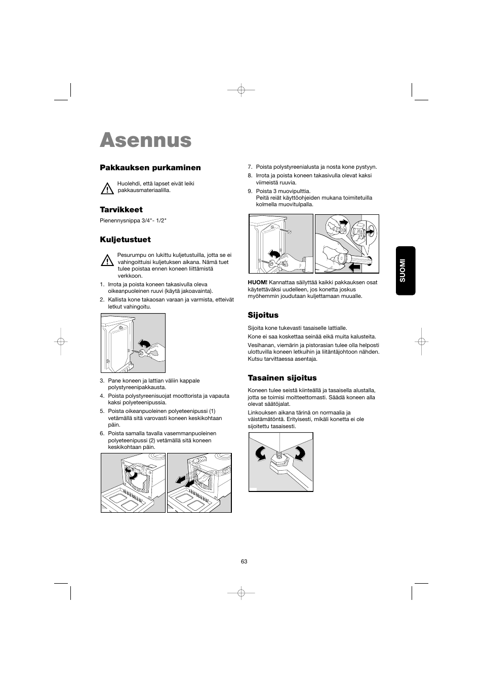 Asennus, Pakkauksen purkaminen, Tarvikkeet | Kuljetustuet, Sijoitus, Tasainen sijoitus | Electrolux EW 1063 S User Manual | Page 63 / 86