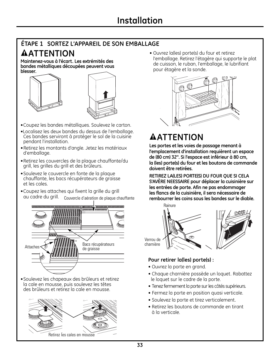 Étape 1, sortez l’appareil de son emballage, Installation, Attention | GE Monogram ZDP364LD User Manual | Page 33 / 68