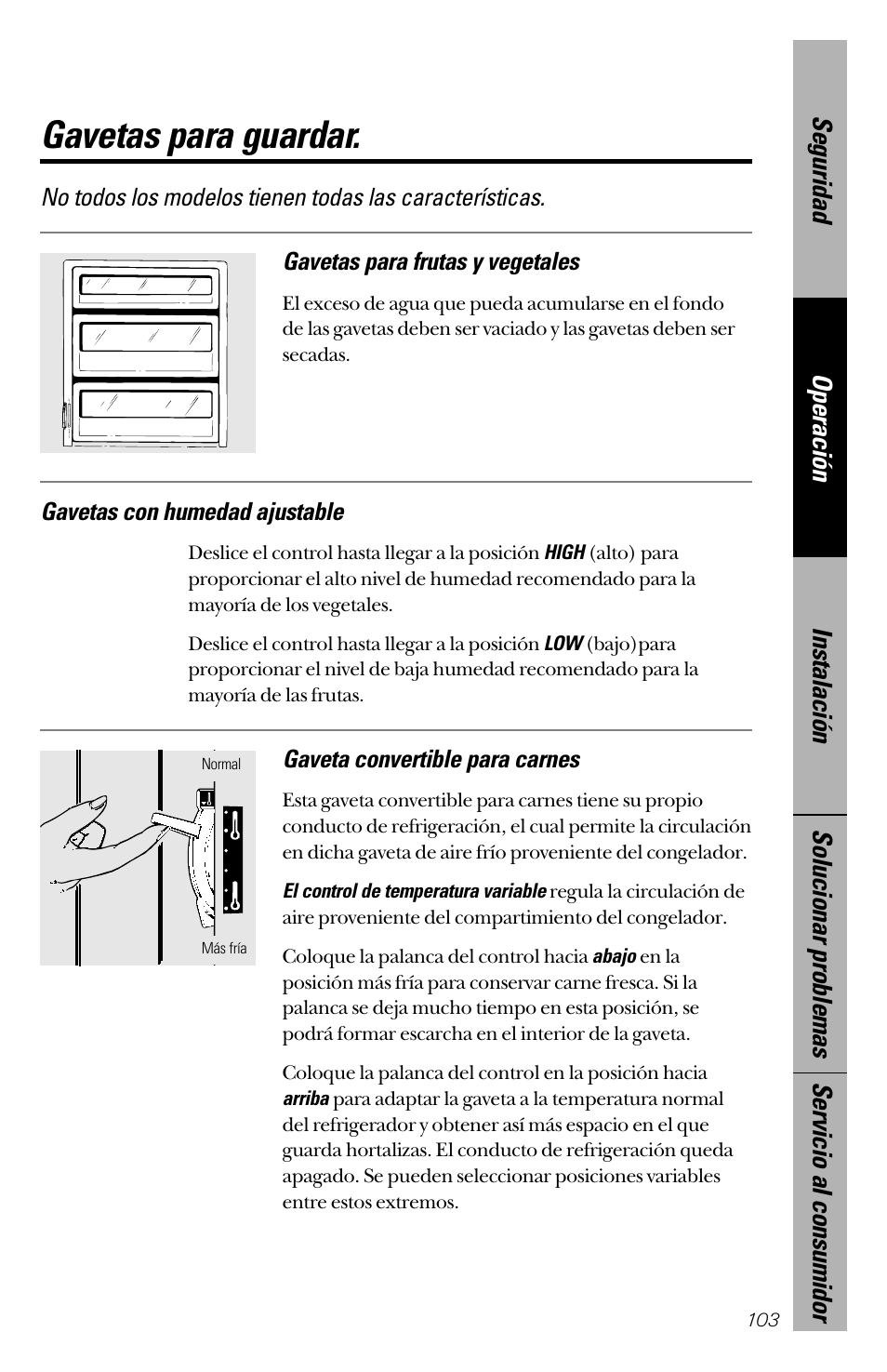 Gavetas para guardar, Gaveta convertible para carnes, Gavetas con humedad ajustable | GE 28 User Manual | Page 103 / 136