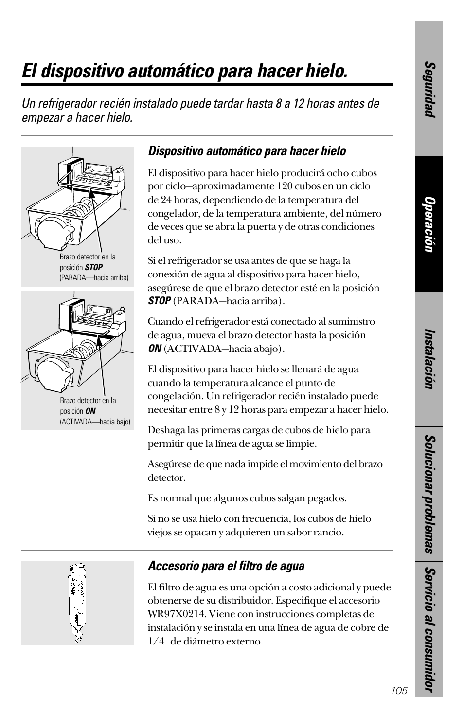 El dispositivo automático para hacer hielo, Accesorio para el filtro de agua | GE 28 User Manual | Page 105 / 136