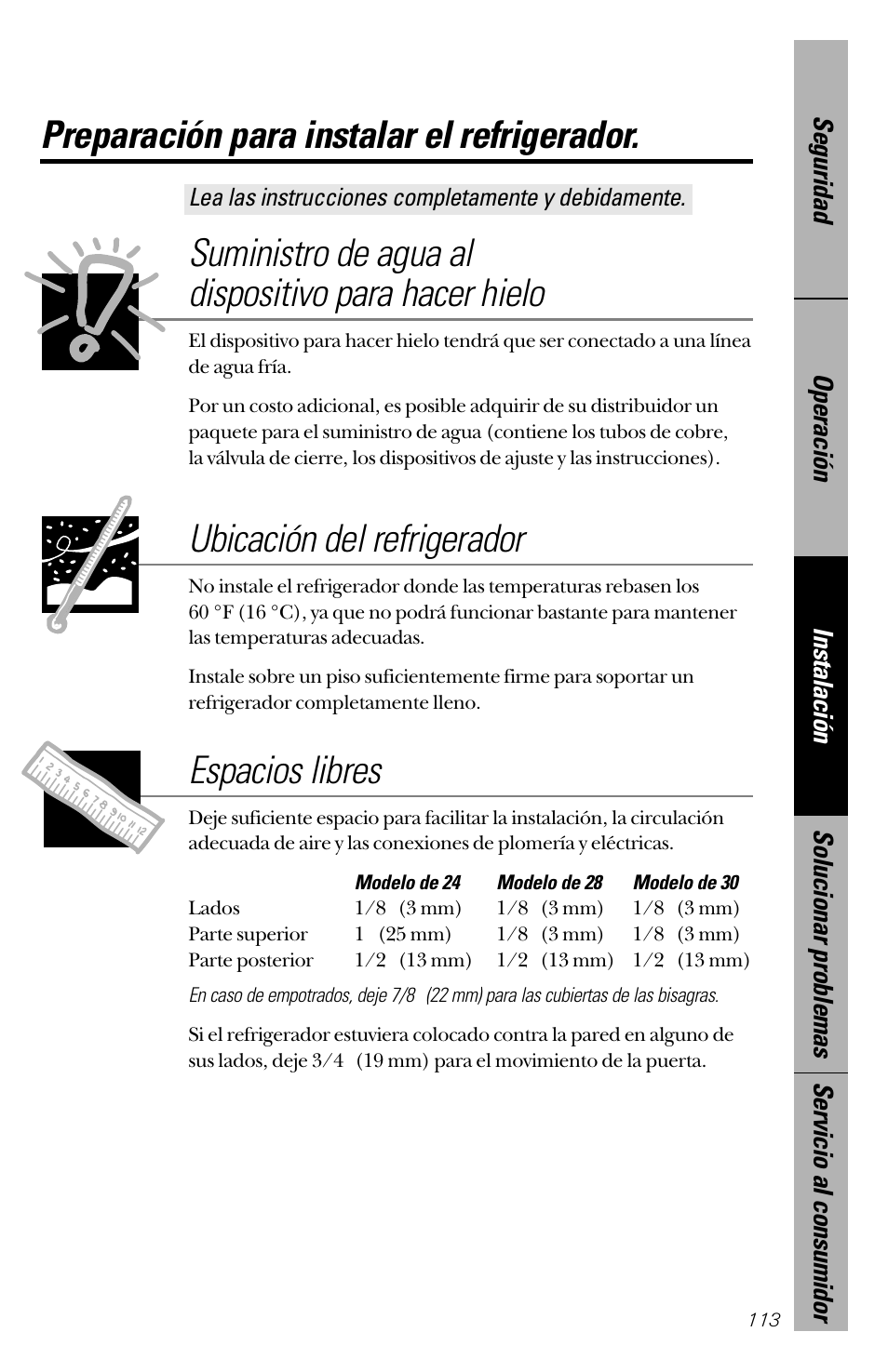 Preparación para instalar el refrigerador, Espacios libres, Suministro de agua al dispositivo para hacer hielo | Ubicación del refrigerador, Lea las instrucciones completamente y debidamente | GE 28 User Manual | Page 113 / 136