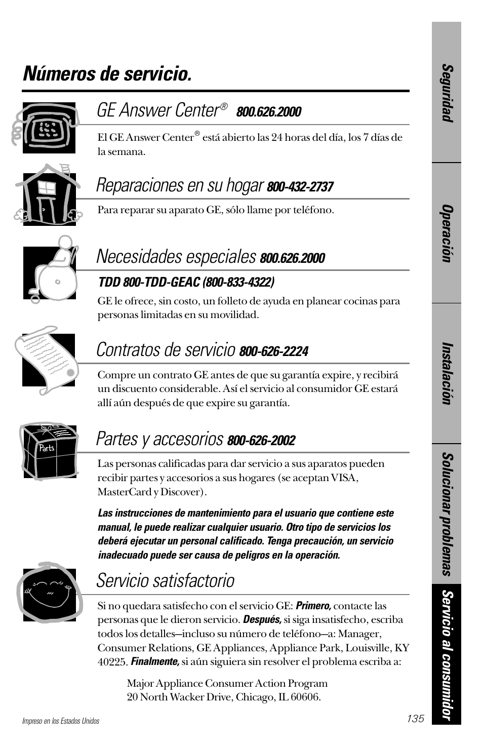 Números de servicio, Ge answer center, Reparaciones en su hogar | Necesidades especiales, Contratos de servicio, Partes y accesorios, Servicio satisfactorio | GE 28 User Manual | Page 135 / 136