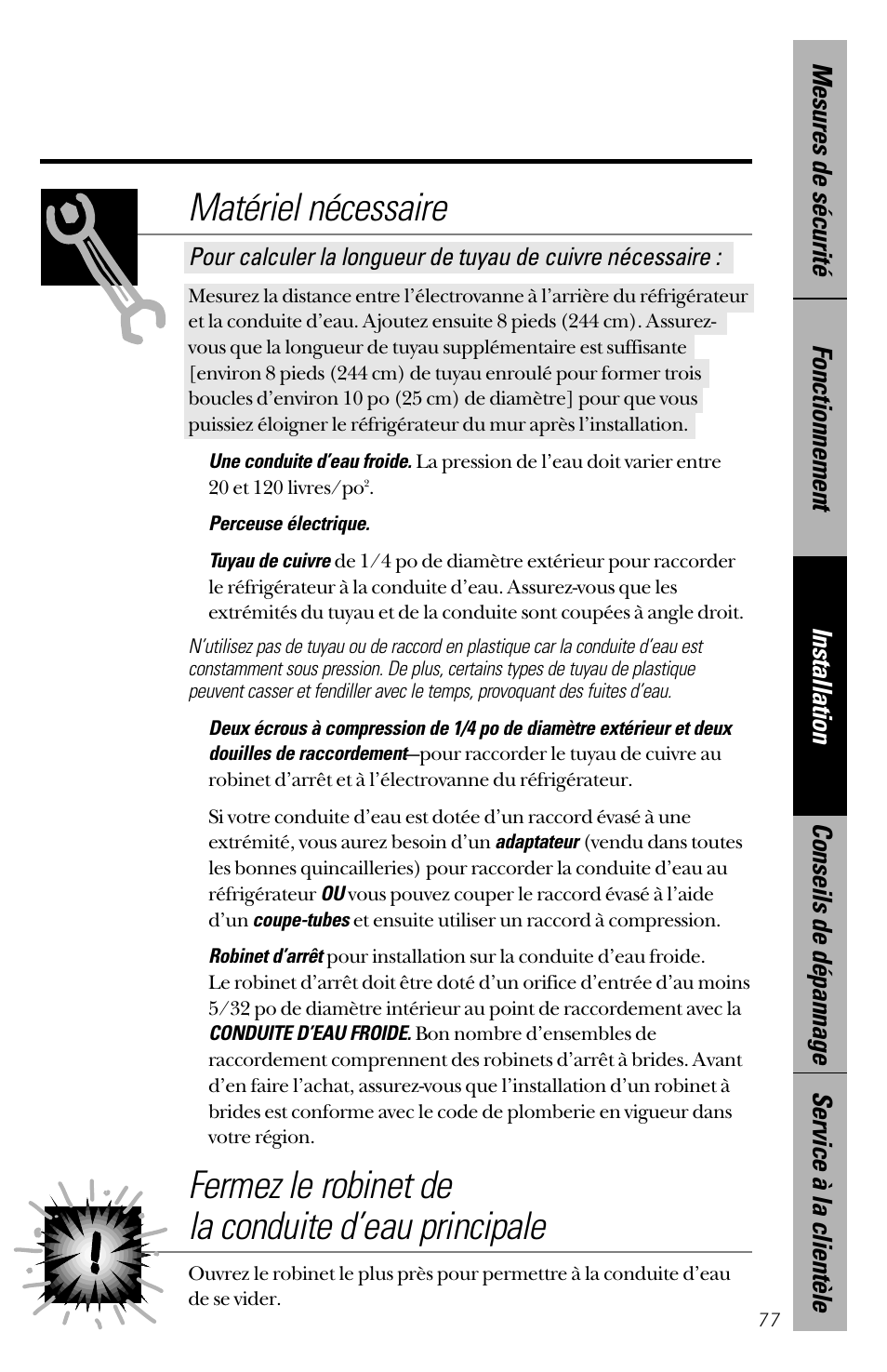 Matériel nécessaire, Fermez le robinet de la conduite d’eau principale | GE 28 User Manual | Page 77 / 136