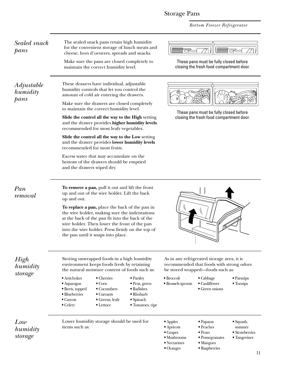 Storage pans, Sealed snack pans, Pan removal | Adjustable humidity pans, High humidity storage, Low humidity storage | GE Bottom-Freezer Built-In Refrigerators User Manual | Page 11 / 20