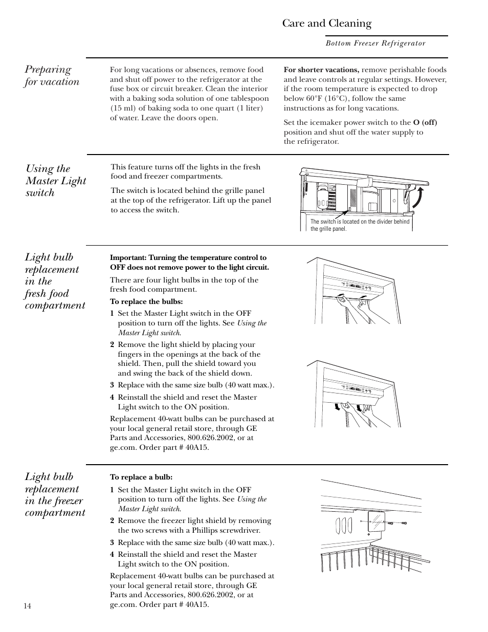 Light bulb replacement, Master light switch, Vacation | Preparing for vacation, Light bulb replacement in the freezer compartment, Care and cleaning, Using the master light switch | GE Bottom-Freezer Built-In Refrigerators User Manual | Page 14 / 20