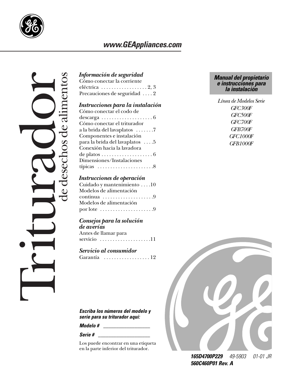 Spanish table of contents, Información de seguridad, Instrucciones para la instalación | Instrucciones de operación, Consejos para la solución de averías, Servicio al consumidor, Tr iturador, De desechos de alimentos | GE GFC1000F User Manual | Page 13 / 24