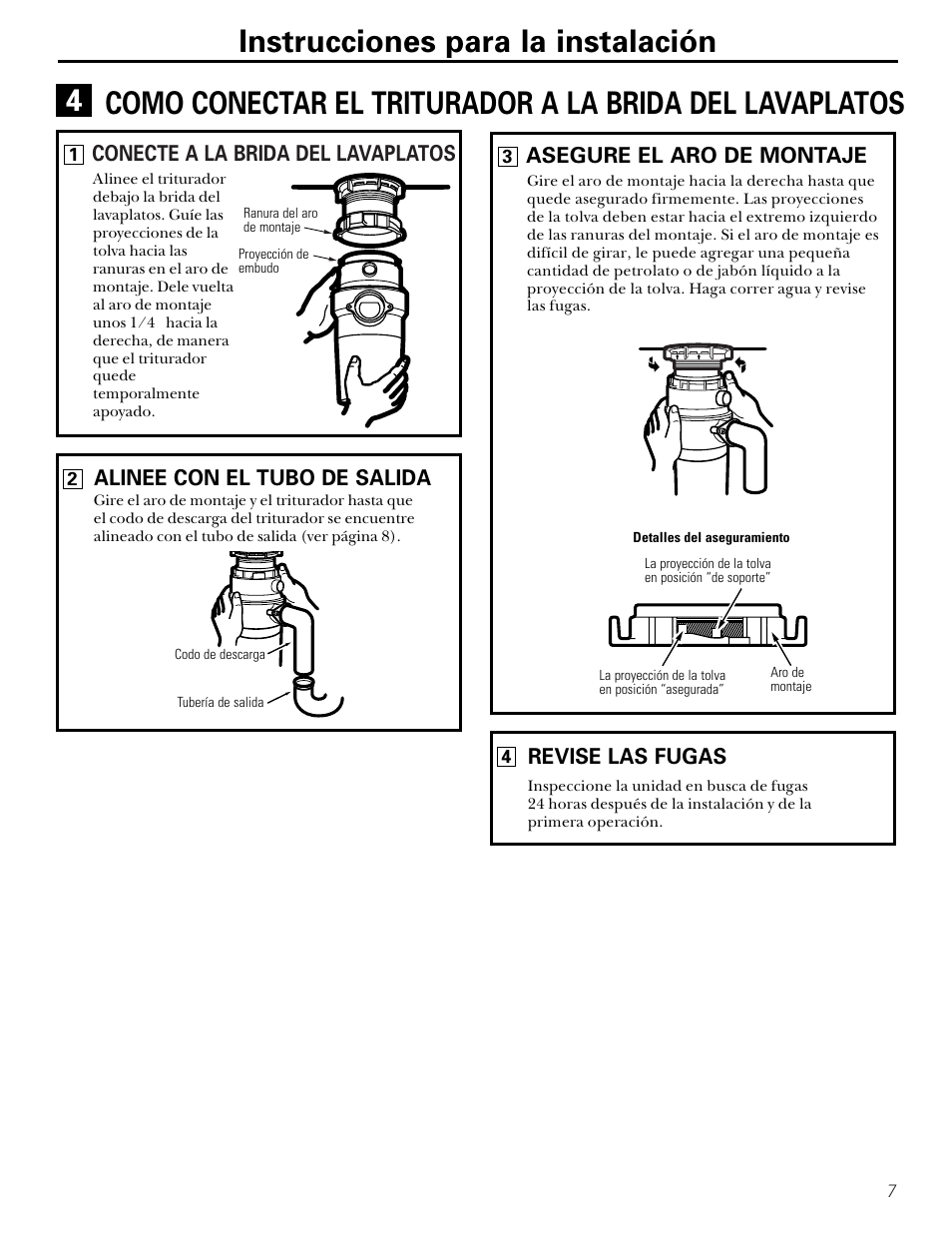 Cómo conectar el triturador, A la brida del lavaplatos, Instrucciones para la instalación | Conecte a la brida del lavaplatos, Alinee con el tubo de salida, Asegure el aro de montaje, Revise las fugas | GE GFC1000F User Manual | Page 19 / 24