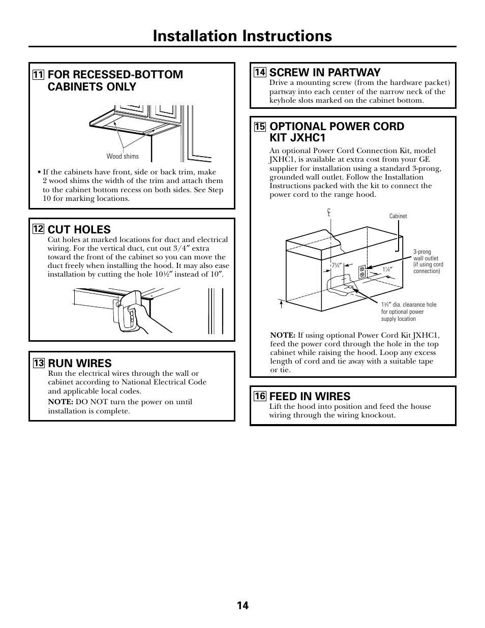 Installation instructions, Run wires, Screw in partway | Optional power cord kit jxhc1, Cut holes, For recessed-bottom cabinets only, Feed in wires | GE 164D4290P393 User Manual | Page 14 / 20
