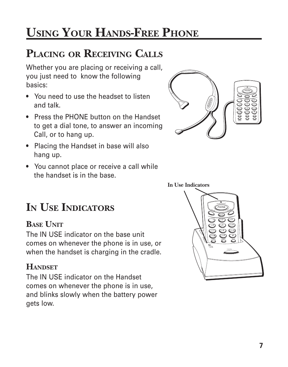 Using your hands-free phone, Placing or receiving calls, In use indicators | Base unit, Handset, Sing, Ands, Hone, Lacing, Eceiving | GE 2-9917 User Manual | Page 7 / 20