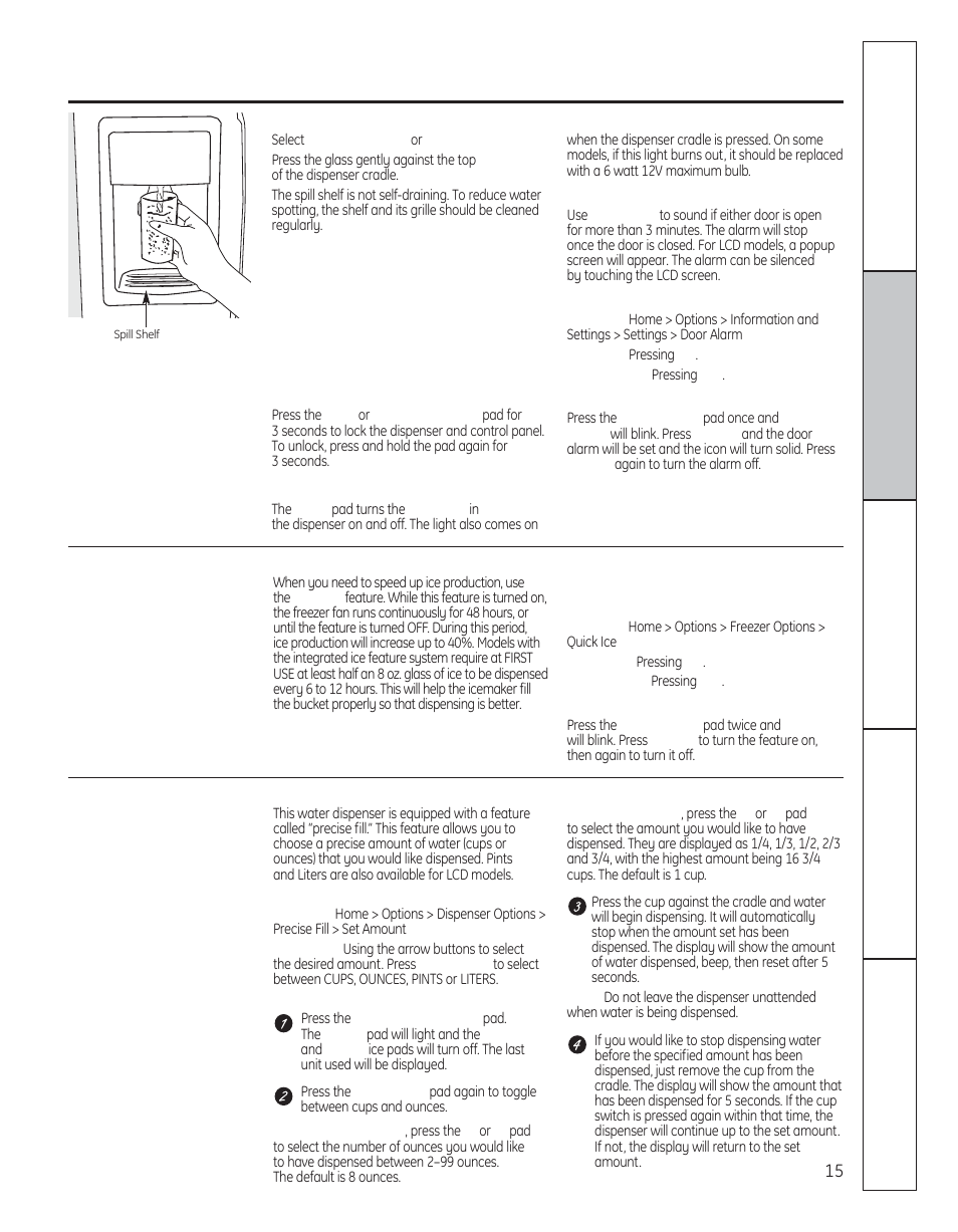 Ice and water dispenser, Quick ice, About the ice and water dispenser | On some models) | GE 200D8074P050 User Manual | Page 15 / 132