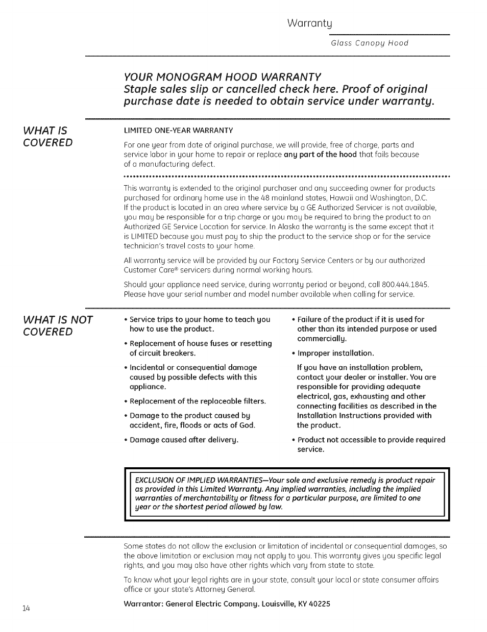 Limited one-year warranty, Product not accessible to provide required service, What is not covered | Warranty glass canopy hood | GE ZV925 User Manual | Page 14 / 16