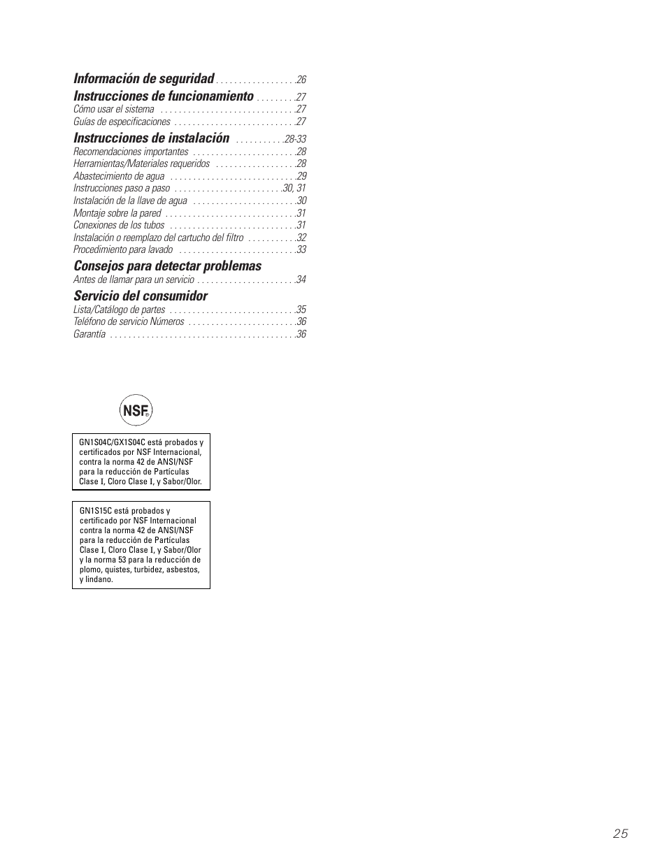 Spanish table of contents, Consejos para detectar problemas, Servicio del consumidor | Información de seguridad, Instrucciones de funcionamiento, Instrucciones de instalación | GE SMARTWATER GX1S15C User Manual | Page 25 / 36