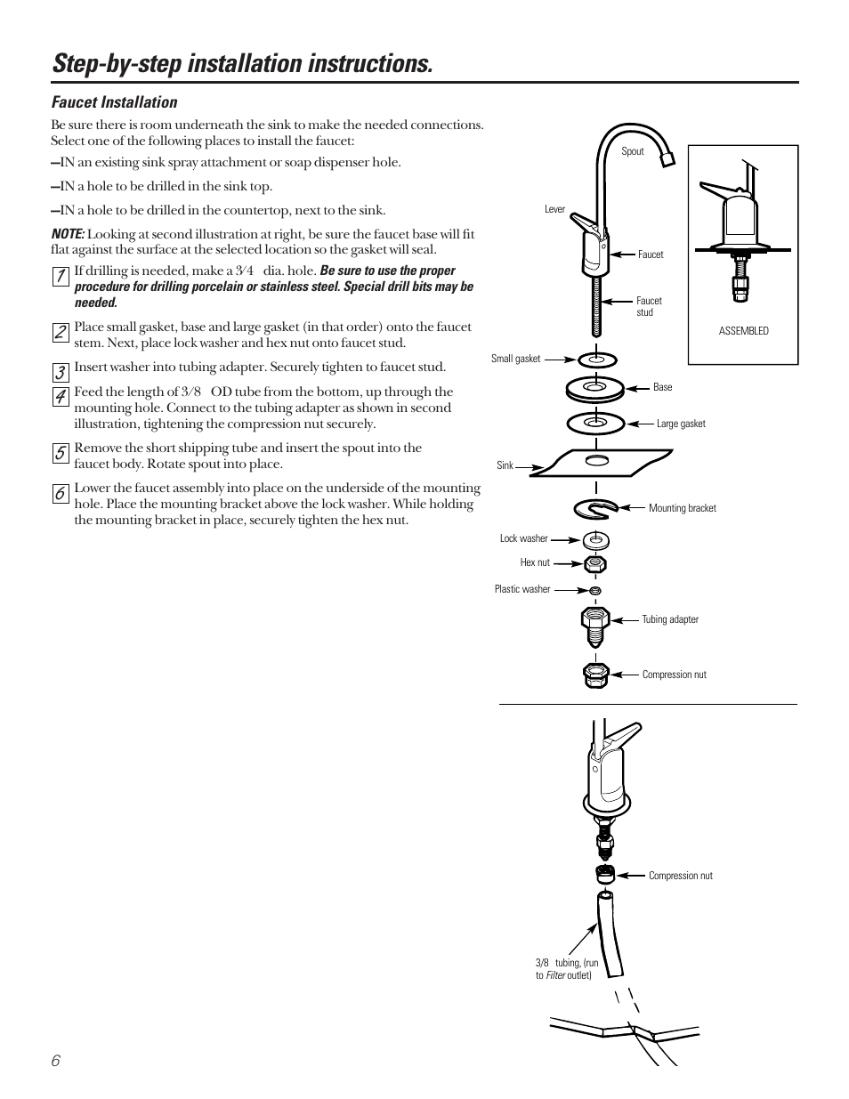 Step-by-step instructions, Faucet installation, Step-by-step instructions –7 faucet installation | Step-by-step installation instructions | GE SMARTWATER GX1S15C User Manual | Page 6 / 36