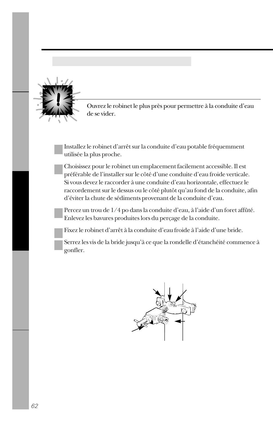 Installation de la conduite d’eau, Fermez le robinet de la conduite d’eau principale | GE 162D3941P005 User Manual | Page 62 / 112