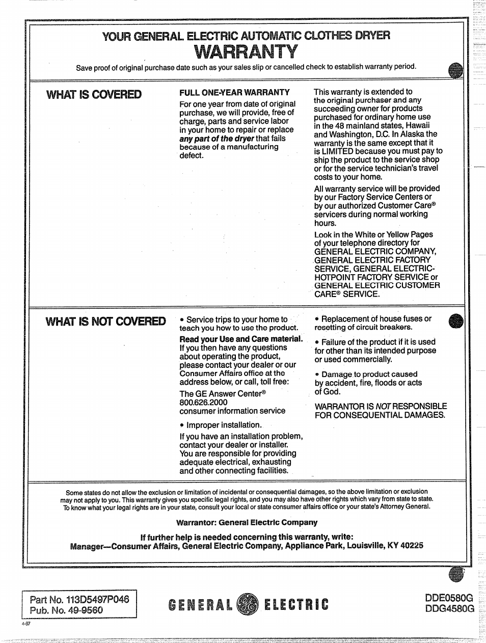 Warranty, Seneialm ilictiie, Defect. this warranty is extended to | Service trips to your home to, Failure of the product if it is used | GE DDE0580G User Manual | Page 15 / 15