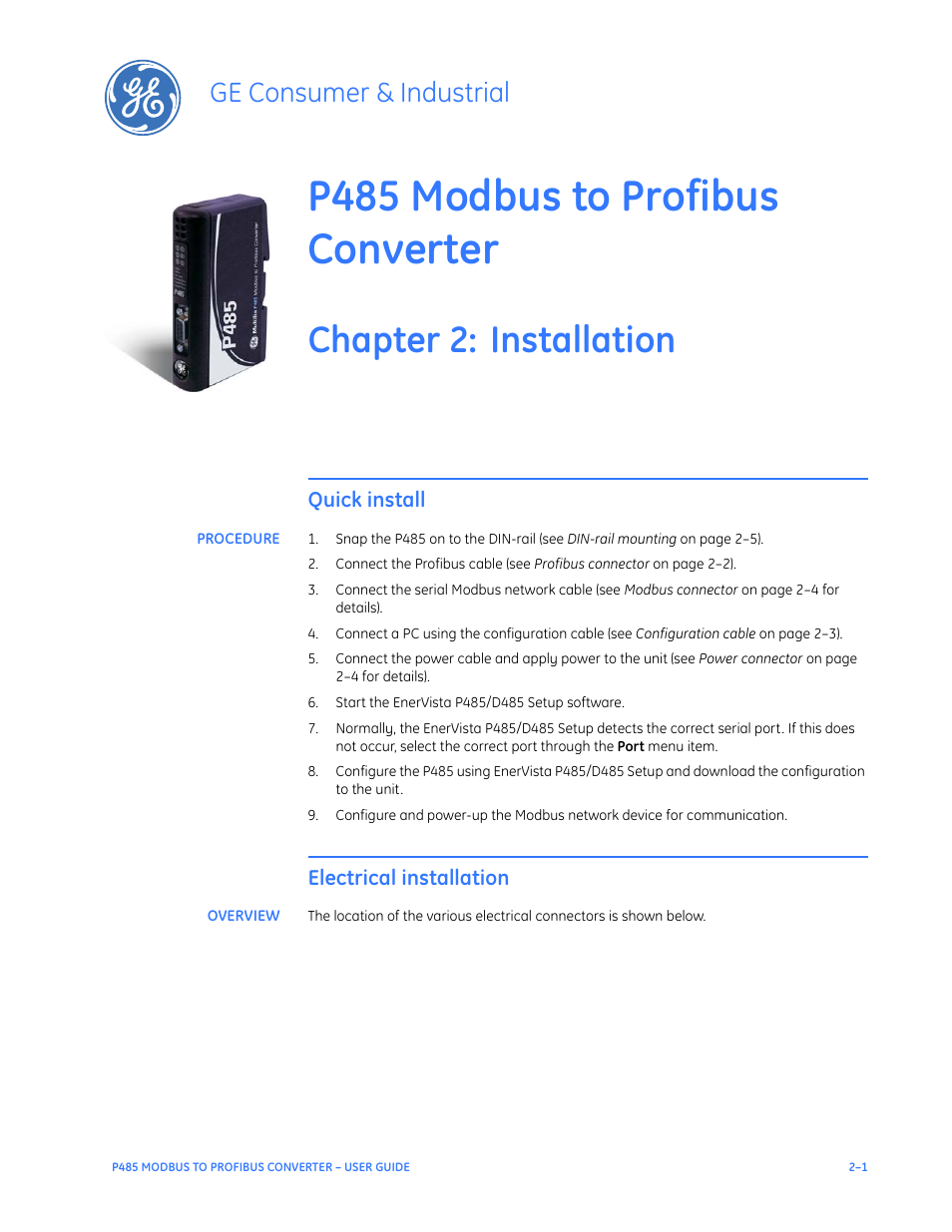 Installation, Quick install, Procedure | Electrical installation, Overview, Quick install –1, Procedure –1, Electrical installation –1, Overview –1, P485 modbus to profibus converter | GE P485 User Manual | Page 11 / 76