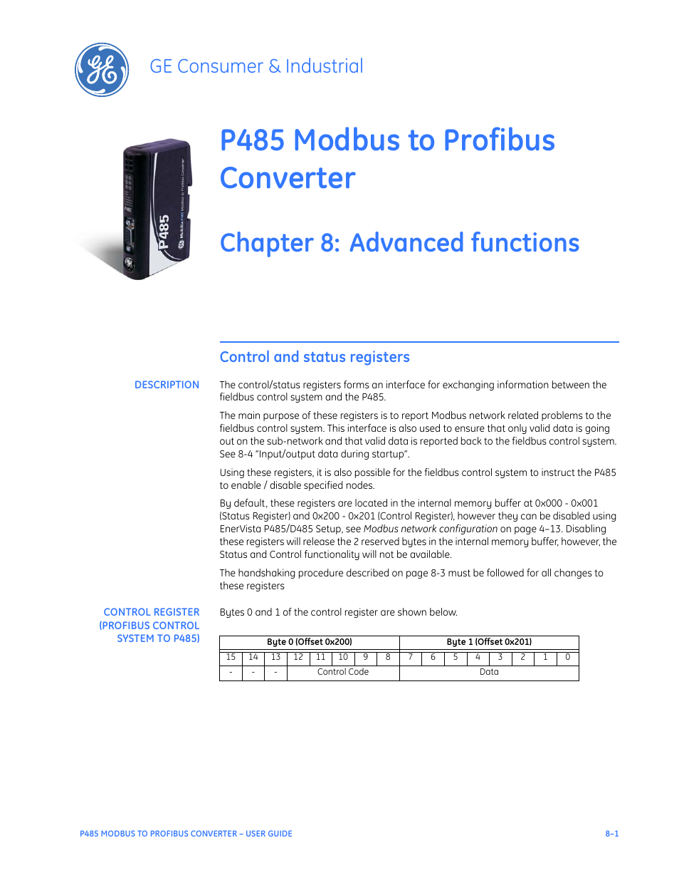 Advanced functions, Control and status registers, Description | Control register (profibus control system to p485), Control and status registers –1, P485 modbus to profibus converter, Chapter 8: advanced functions, Ge consumer & industrial | GE P485 User Manual | Page 51 / 76