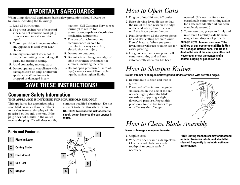 Important safeguards, Parts and features, How to sharpen knives | How to open cans, How to clean blade assembly, Important safeguards save these instructions, Consumer safety information | GE Easy Touch GE106693 User Manual | Page 2 / 4