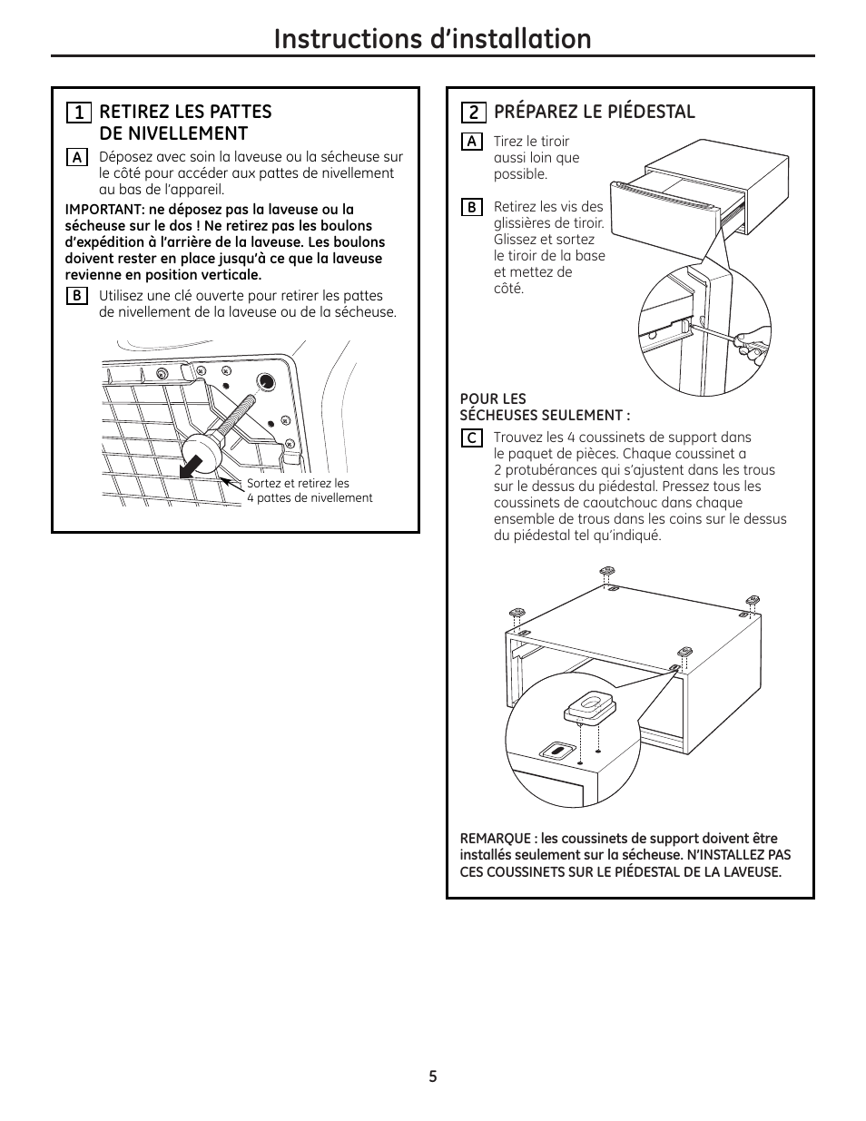 1 retirez les pattes de nivellement, 2 préparez le piédestal, Instructions d’installation | GE DPVH8800GJ User Manual | Page 5 / 12