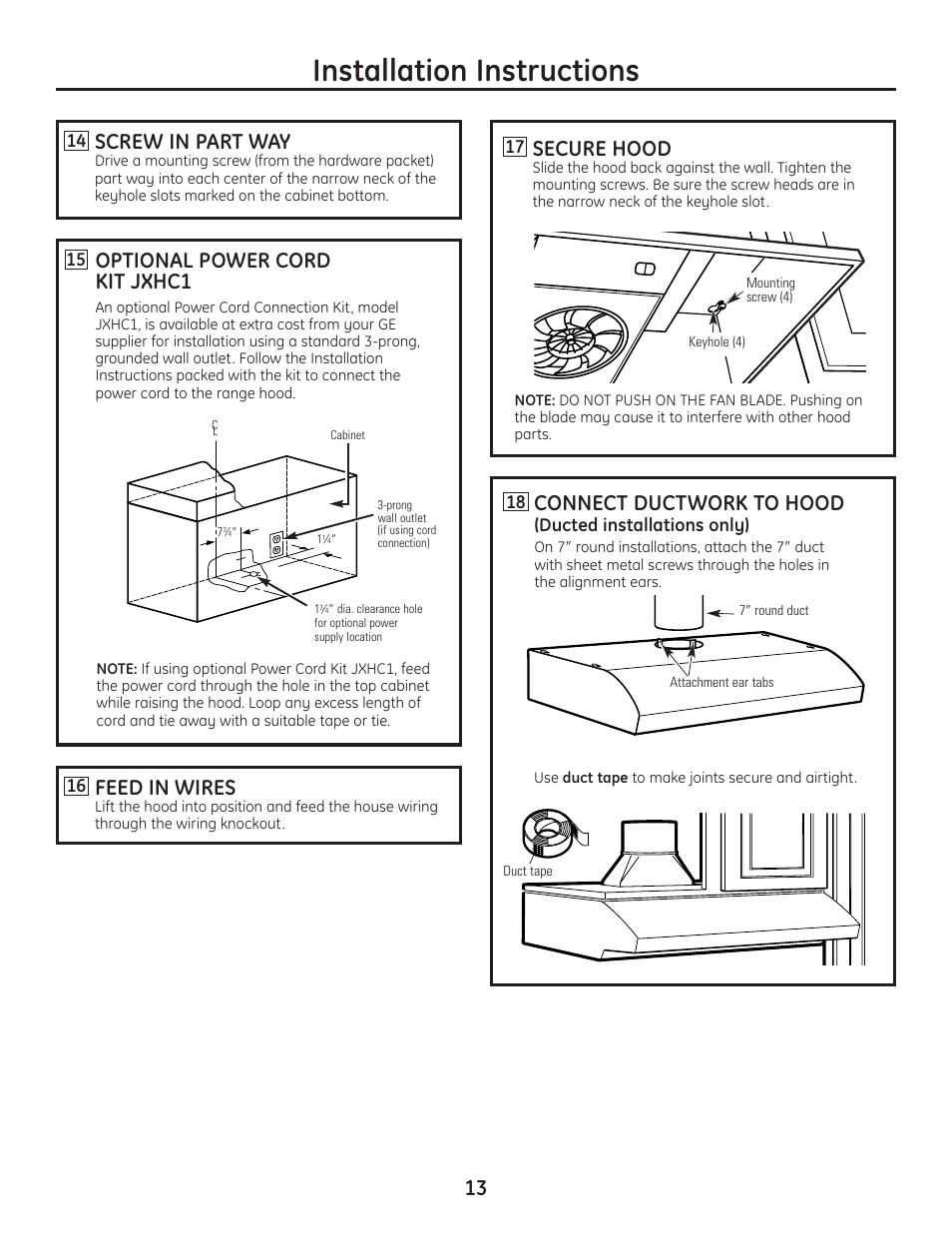 Installation instructions, Screw in part way, Optional power cord kit jxhc1 | Feed in wires, Secure hood, Connect ductwork to hood, Ducted installations only) | GE JV247 User Manual | Page 13 / 16